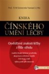 Kniha čínského umění léčby + CD - Li Wu - Kliknutím na obrázek zavřete